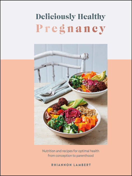 Title details for Deliciously Healthy Pregnancy by Rhiannon Lambert - Wait list